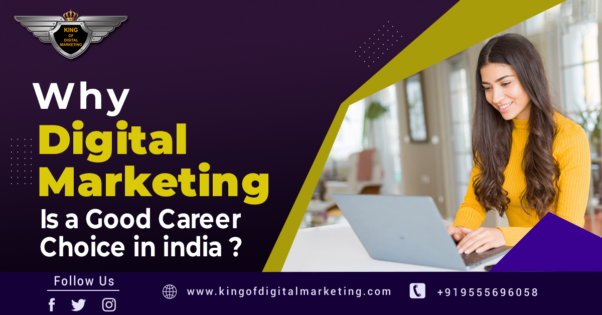 digital marketing is a good career choice in India